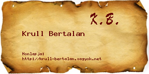 Krull Bertalan névjegykártya